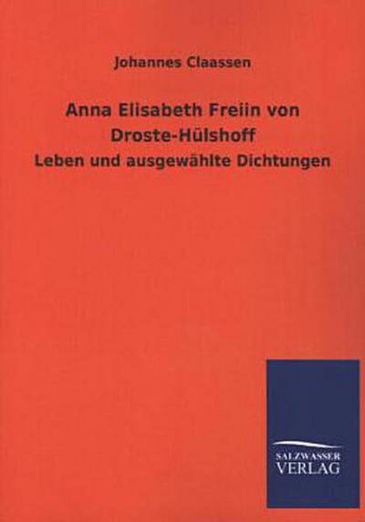 Anna Elisabeth Freiin von Droste-Hülshoff
