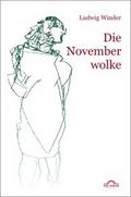 Ludwig Winder Werke / Die Novemberwolke