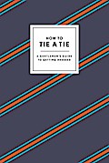 How to Tie a Tie