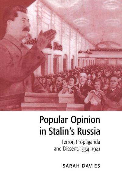 Popular Opinion in Stalin’s Russia