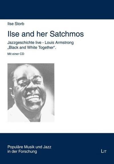 Ilse and her Satchmos, m. Audio-CD