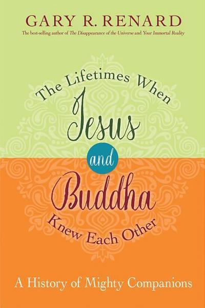 The Lifetimes When Jesus and Buddha Knew Each Other; .