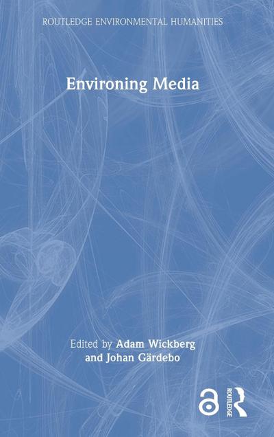 Environing Media