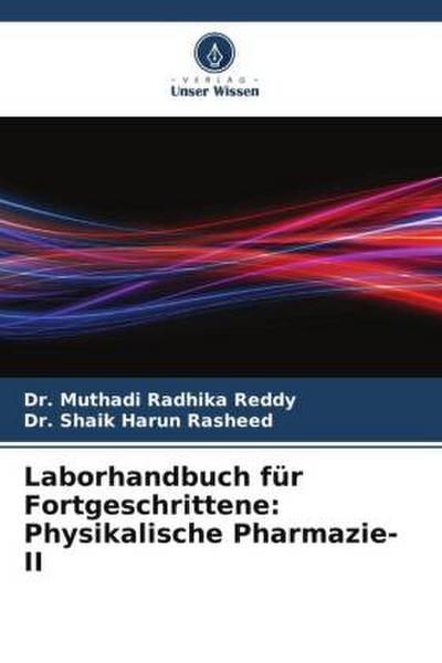 Laborhandbuch für Fortgeschrittene: Physikalische Pharmazie-II