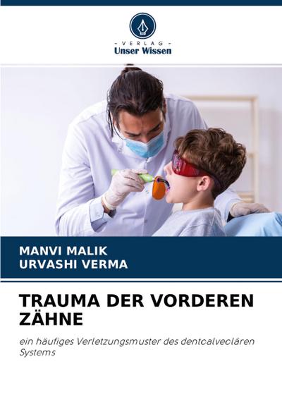 TRAUMA DER VORDEREN ZÄHNE