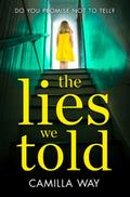 The Lies We Told