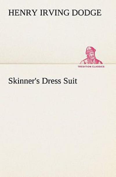 Skinner’s Dress Suit