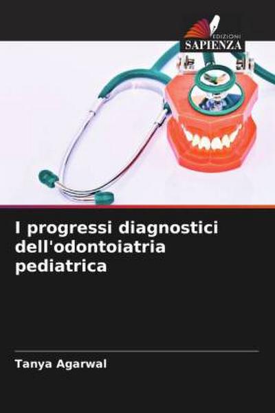 I progressi diagnostici dell’odontoiatria pediatrica