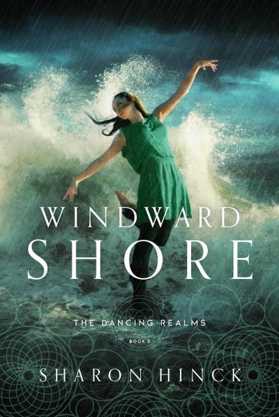 Windward Shore (The Dancing Realms, #3)