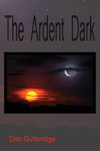 The Ardent Dark