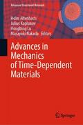 Advances in Mechanics of Time-Dependent Materials