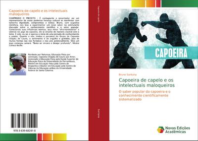 Capoeira de capelo e os intelectuais maloqueiros