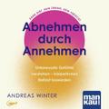 Abnehmen durch Annehmen