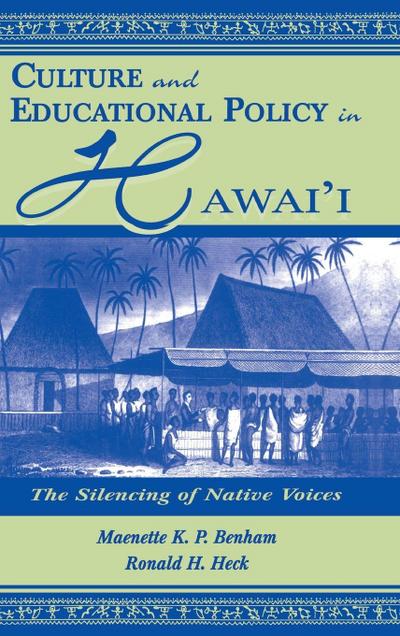 Culture and Educational Policy in Hawai’i