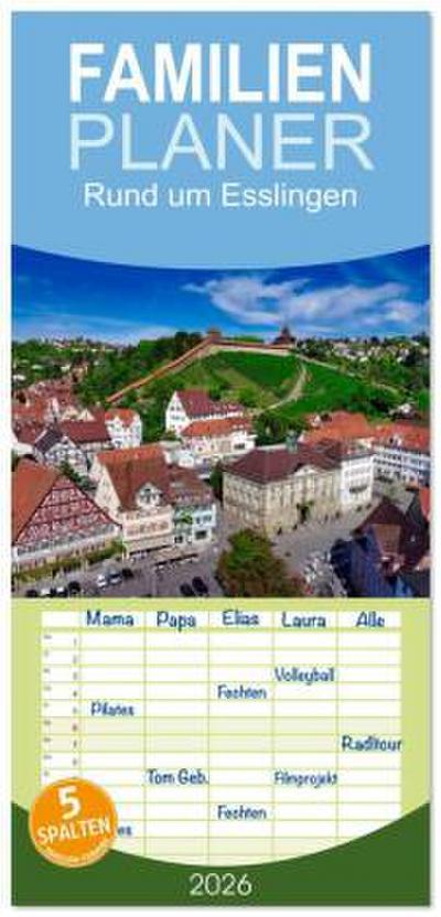 Familienplaner 2026 - Rund um Esslingen mit 5 Spalten (Wandkalender, 21 x 45 cm) CALVENDO
