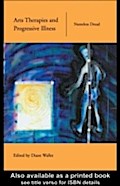 Arts Therapies and Progressive Illness