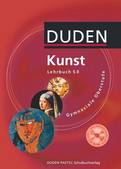 Kunst Gymnasiale Oberstufe. Lehrbuch mit CD-ROM