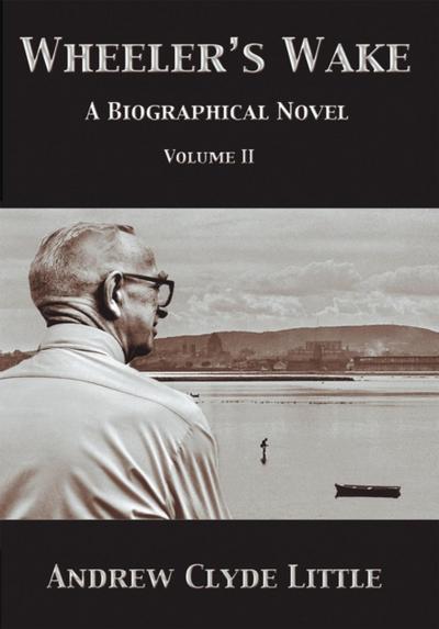 Wheeler’s Wake Volume Ii