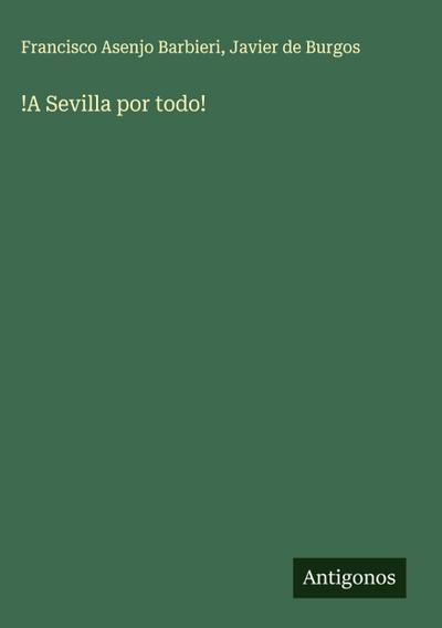 !A Sevilla por todo!
