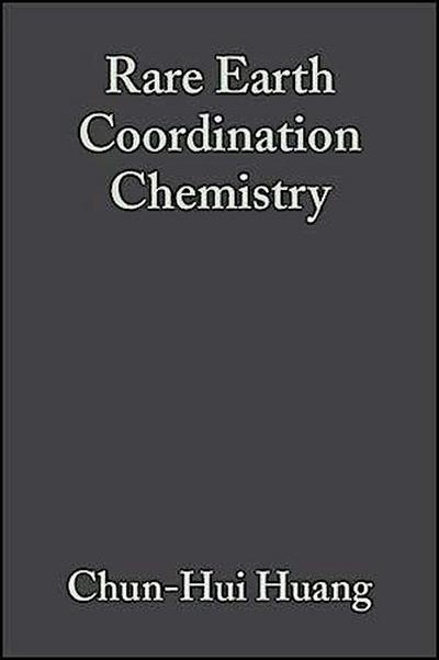 Rare Earth Coordination Chemistry
