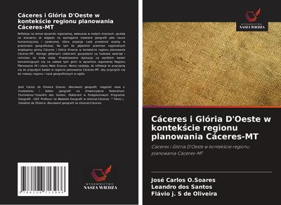 Cáceres i Glória D’Oeste w kontek¿cie regionu planowania Cáceres-MT