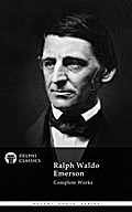 Complete Works of Ralph Waldo Emerson (Delphi Clas