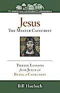 Jesus, the Master Catechist