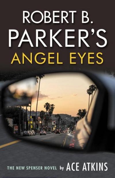 Robert B. Parker’s Angel Eyes