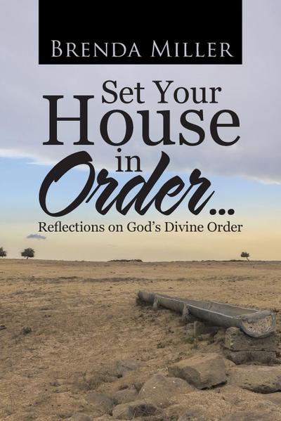 Set Your House in Order . . .
