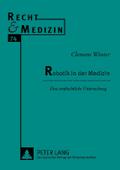 Robotik in der Medizin