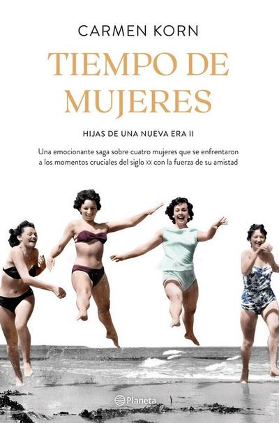 Tiempo de mujeres : cuatro mujeres que se enfrentaron a los momentos cruciales del siglo XX