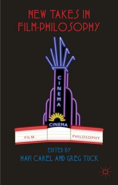 New Takes in Film-Philosophy