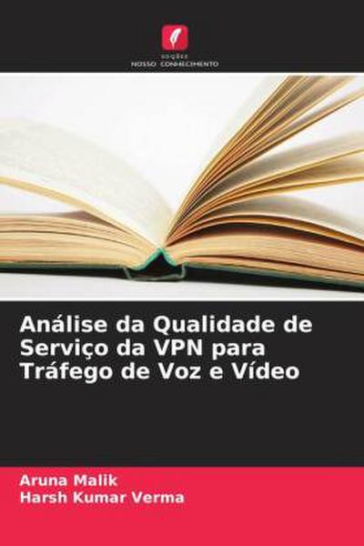 Análise da Qualidade de Serviço da VPN para Tráfego de Voz e Vídeo