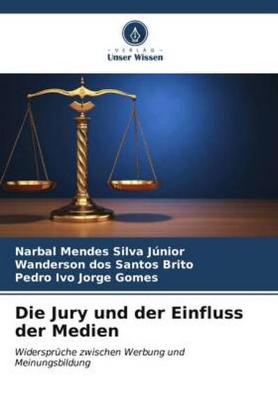 Die Jury und der Einfluss der Medien