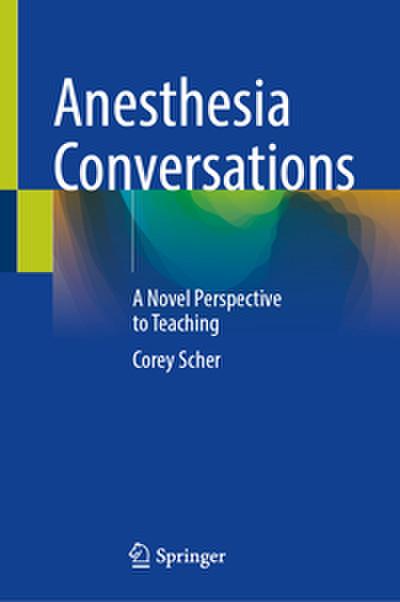 Anesthesia Conversations