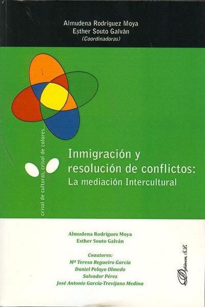 Inmigración y resolución de conflictos : la mediación intercultural