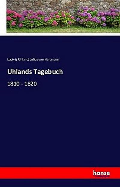 Uhlands Tagebuch