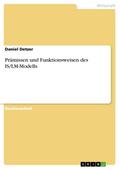 Prämissen und Funktionsweisen des IS/LM-Modells