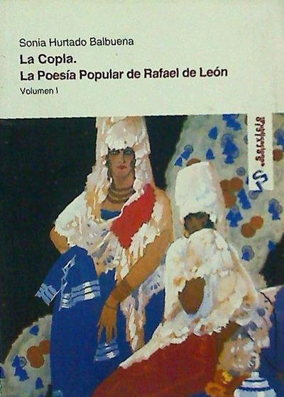 Hurtado Balbuena, S: Copla en la poesía de Rafael de León