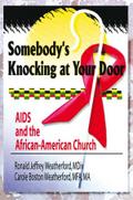 Somebody’s Knocking at Your Door