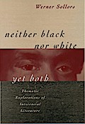Neither Black Nor White Yet Both