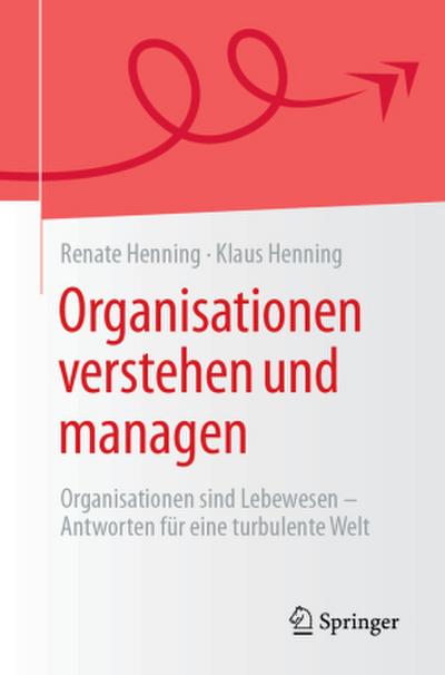 Organisationen verstehen und managen
