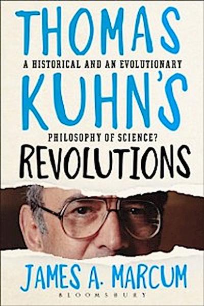 Thomas Kuhn’s Revolutions