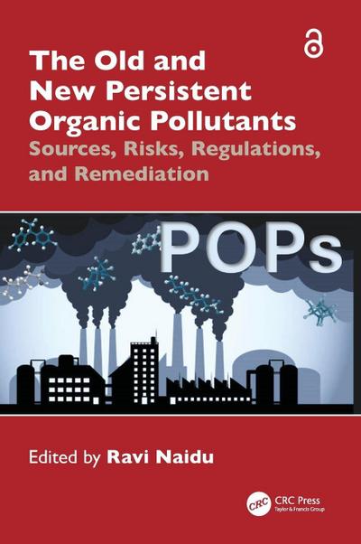 The Old and New Persistent Organic Pollutants