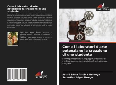Come i laboratori d’arte potenziano la creazione di uno studente