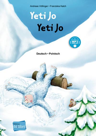 Yeti Jo: Kinderbuch Deutsch-Polnisch mit MP3-Hörbuch zum Herunterladen