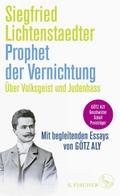 Siegfried Lichtenstaedter 1865-1942 - Prophet der Vernichtung