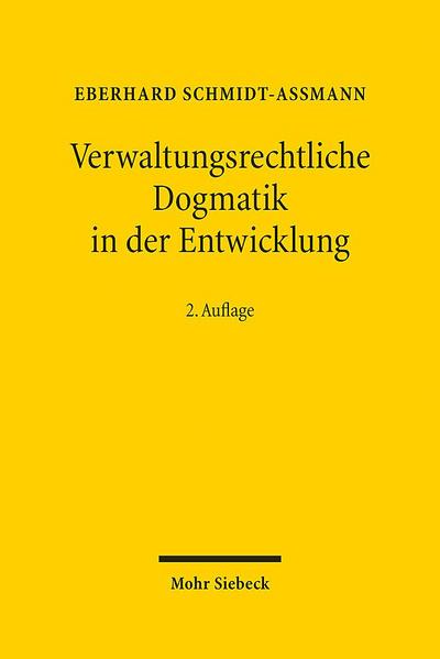 Verwaltungsrechtliche Dogmatik in der Entwicklung