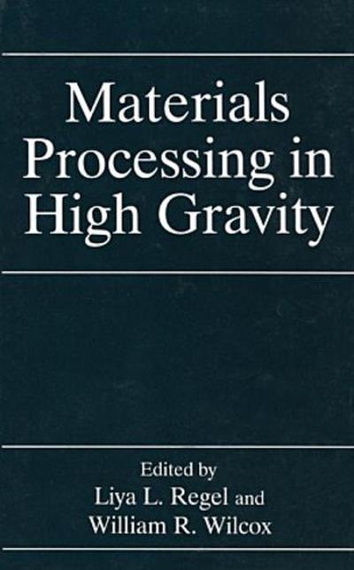 Materials Processing in High Gravity