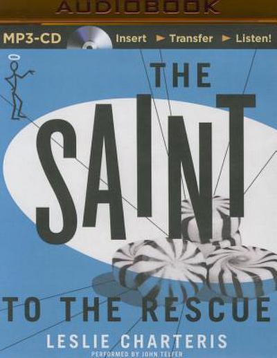 The Saint to the Rescue